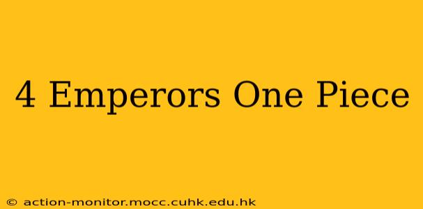 4 Emperors One Piece
