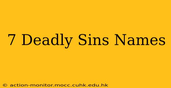 7 Deadly Sins Names