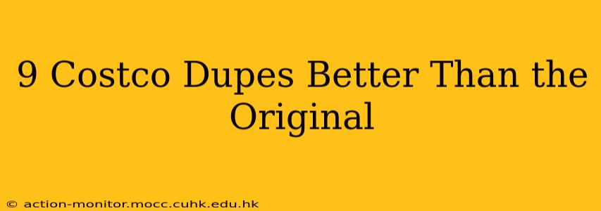 9 Costco Dupes Better Than the Original