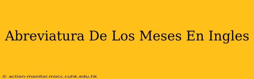Abreviatura De Los Meses En Ingles