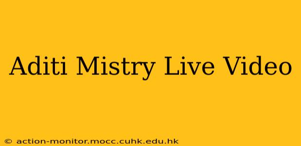 Aditi Mistry Live Video