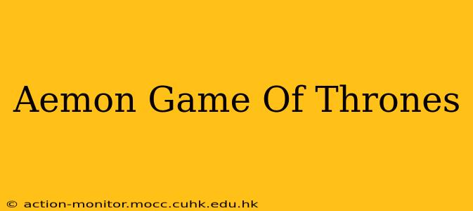 Aemon Game Of Thrones