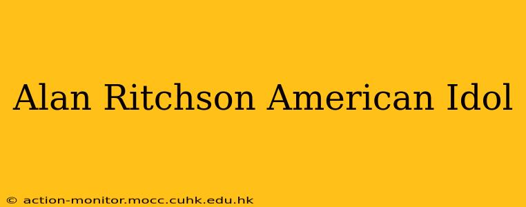 Alan Ritchson American Idol