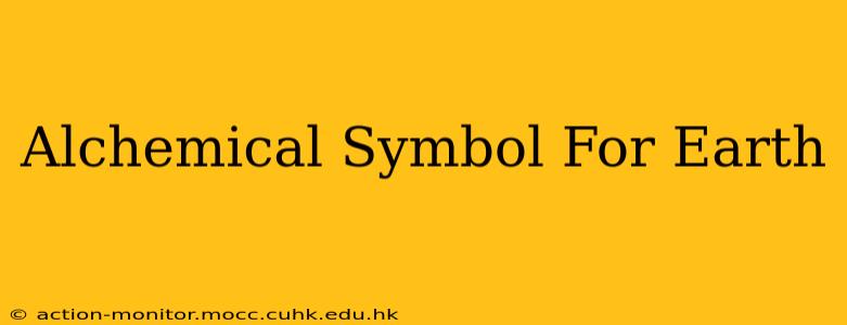 Alchemical Symbol For Earth