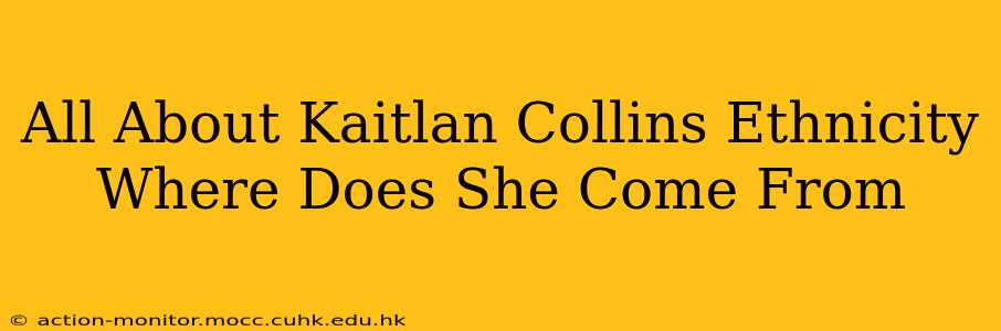 All About Kaitlan Collins Ethnicity Where Does She Come From