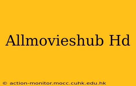 Allmovieshub Hd