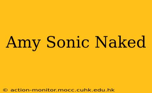 Amy Sonic Naked