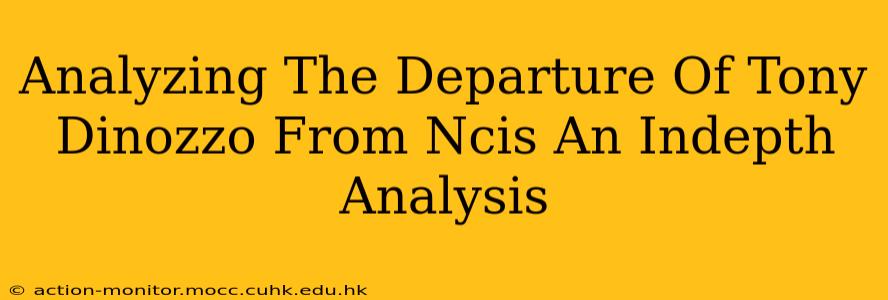 Analyzing The Departure Of Tony Dinozzo From Ncis An Indepth Analysis