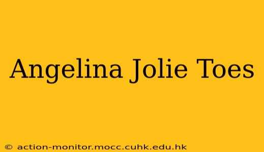Angelina Jolie Toes