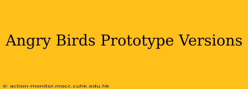 Angry Birds Prototype Versions