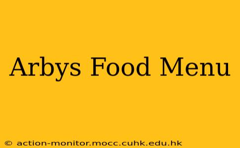 Arbys Food Menu