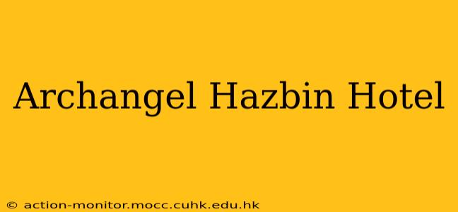 Archangel Hazbin Hotel