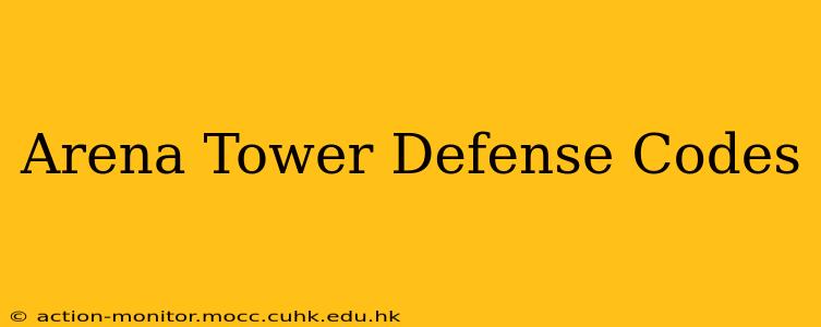 Arena Tower Defense Codes