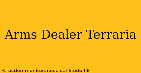 Arms Dealer Terraria