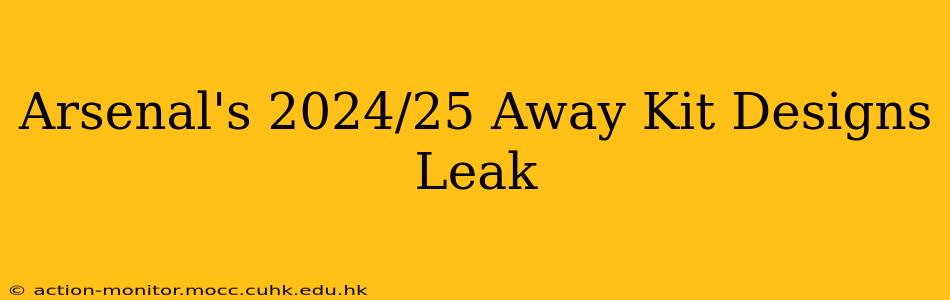 Arsenal's 2024/25 Away Kit Designs Leak