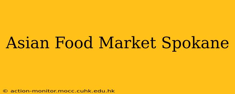Asian Food Market Spokane