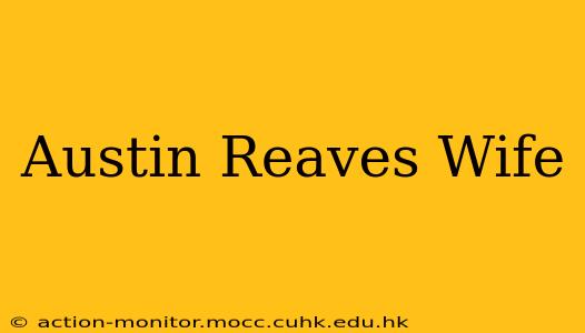 Austin Reaves Wife