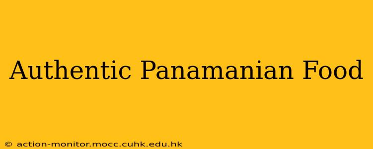 Authentic Panamanian Food