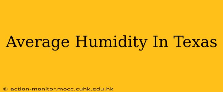 Average Humidity In Texas