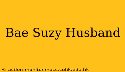 Bae Suzy Husband