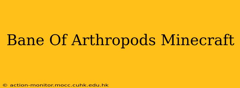 Bane Of Arthropods Minecraft