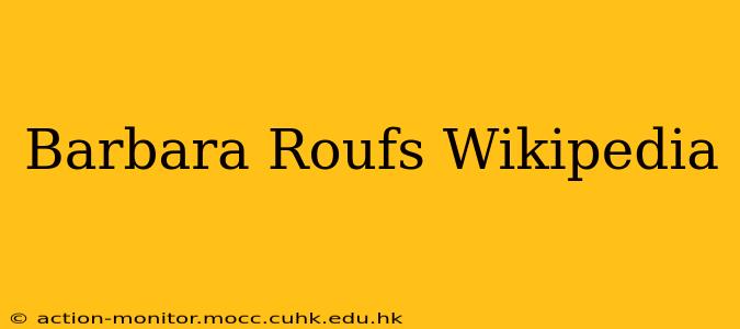 Barbara Roufs Wikipedia