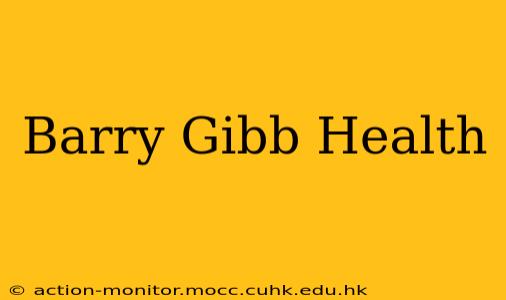 Barry Gibb Health