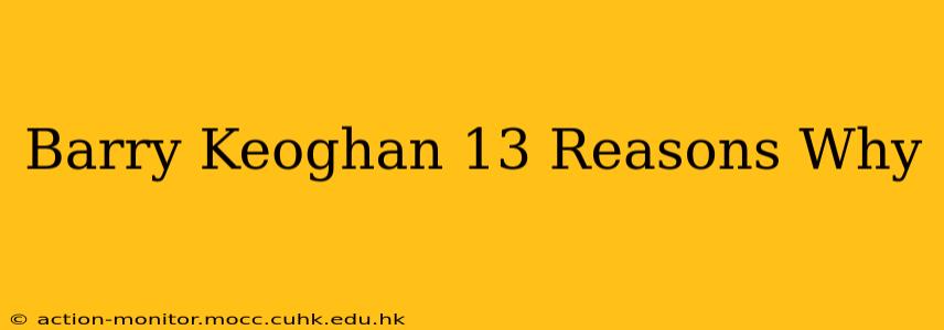 Barry Keoghan 13 Reasons Why