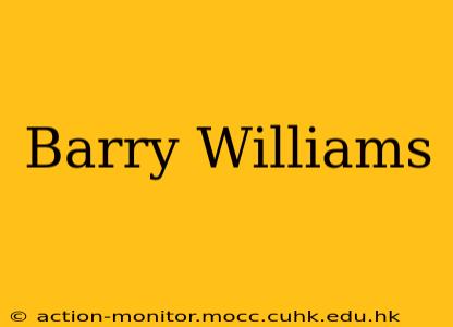Barry Williams
