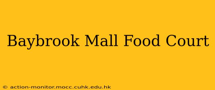 Baybrook Mall Food Court