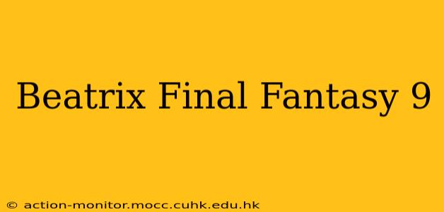 Beatrix Final Fantasy 9