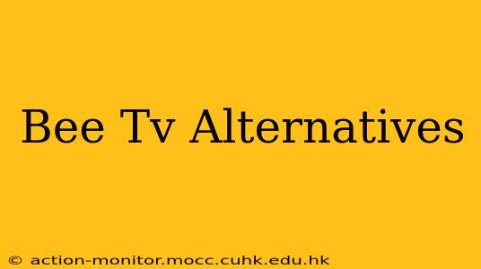 Bee Tv Alternatives
