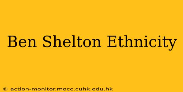Ben Shelton Ethnicity