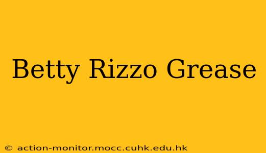 Betty Rizzo Grease