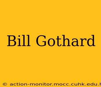 Bill Gothard