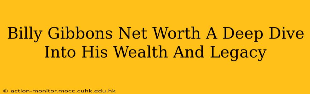 Billy Gibbons Net Worth A Deep Dive Into His Wealth And Legacy