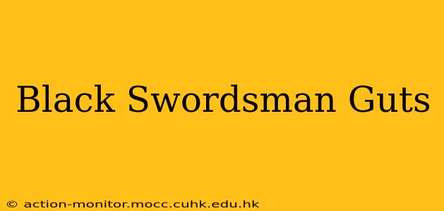 Black Swordsman Guts