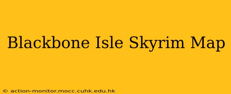 Blackbone Isle Skyrim Map