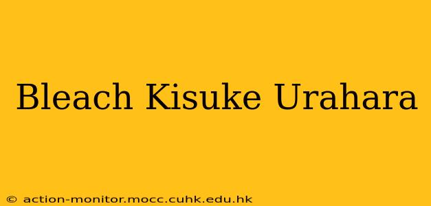 Bleach Kisuke Urahara