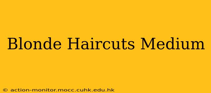 Blonde Haircuts Medium