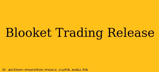 Blooket Trading Release