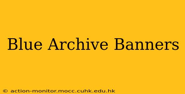Blue Archive Banners