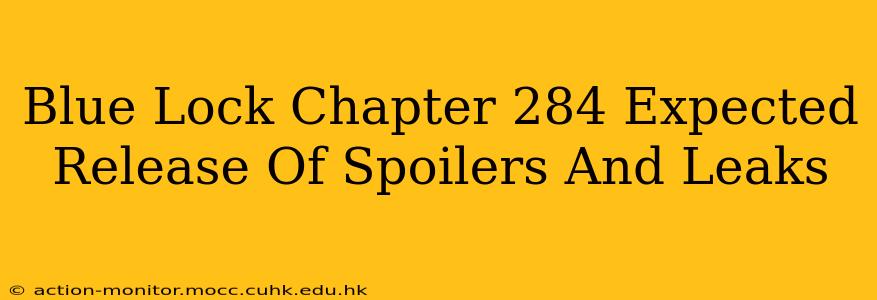 Blue Lock Chapter 284 Expected Release Of Spoilers And Leaks