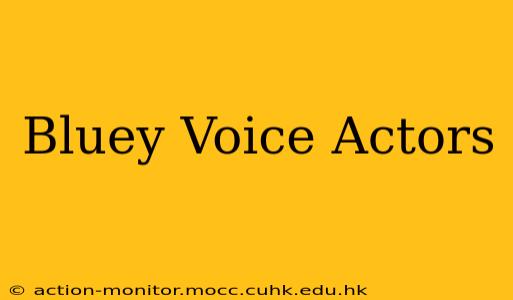 Bluey Voice Actors