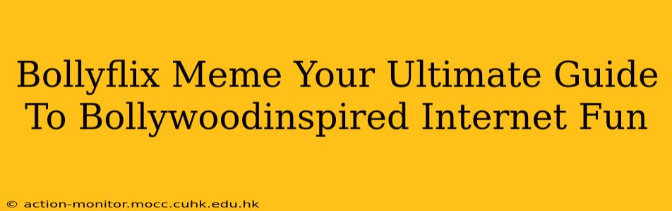 Bollyflix Meme Your Ultimate Guide To Bollywoodinspired Internet Fun