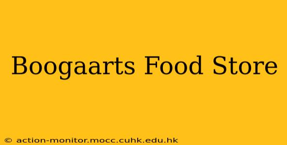 Boogaarts Food Store