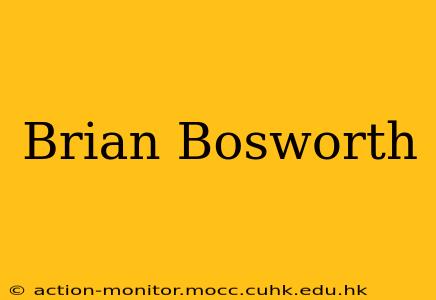 Brian Bosworth