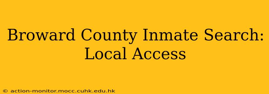 Broward County Inmate Search: Local Access