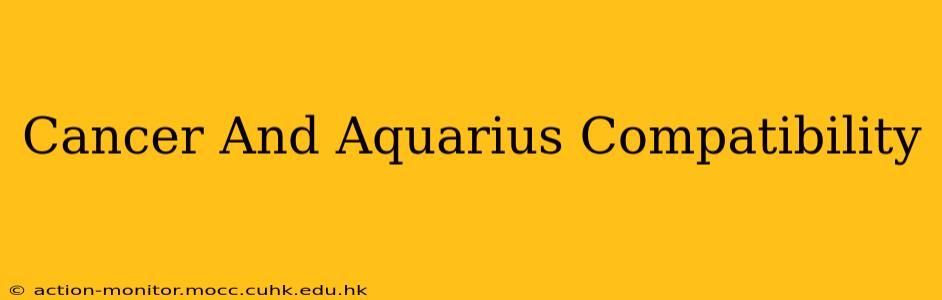 Cancer And Aquarius Compatibility