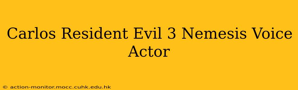 Carlos Resident Evil 3 Nemesis Voice Actor
